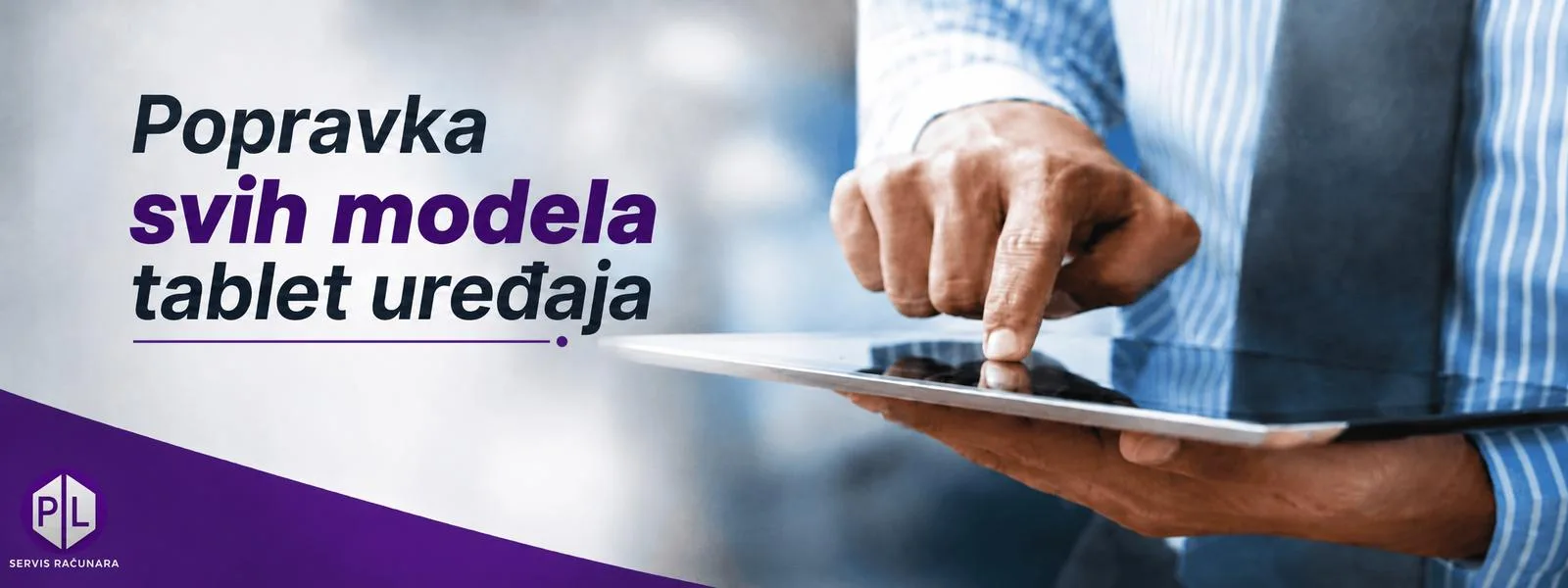 PL Servis popravka svih modela tablet uređaja